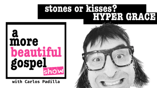 A More Beautiful Gospel : Grace