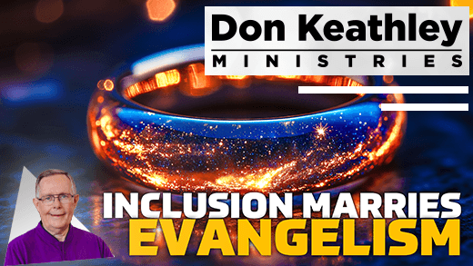 Inclusion Marries Evangelism EP44