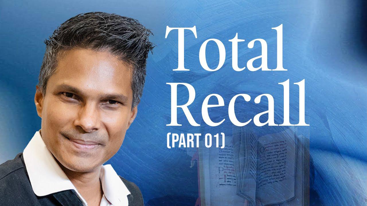 Total Recall | Kirby de Lanerolle (Part 01)