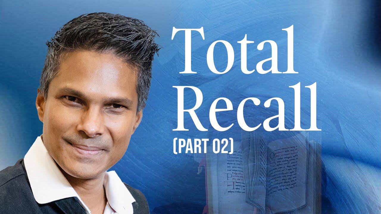 Total Recall | Kirby de Lanerolle (Part 02)