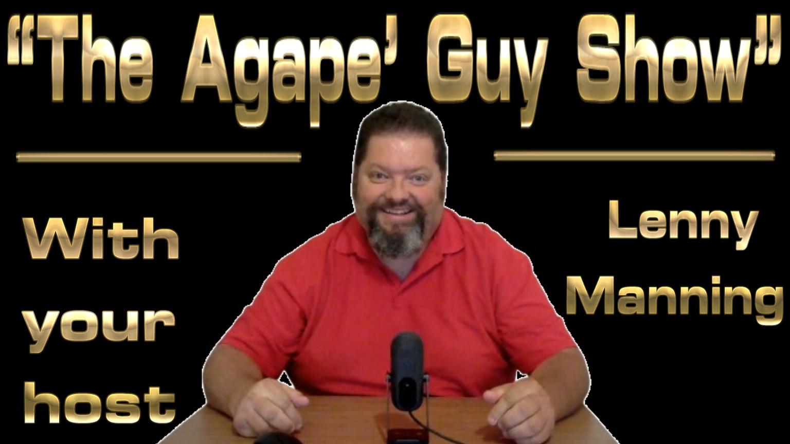 "The Agape' Guy Show" EP11
