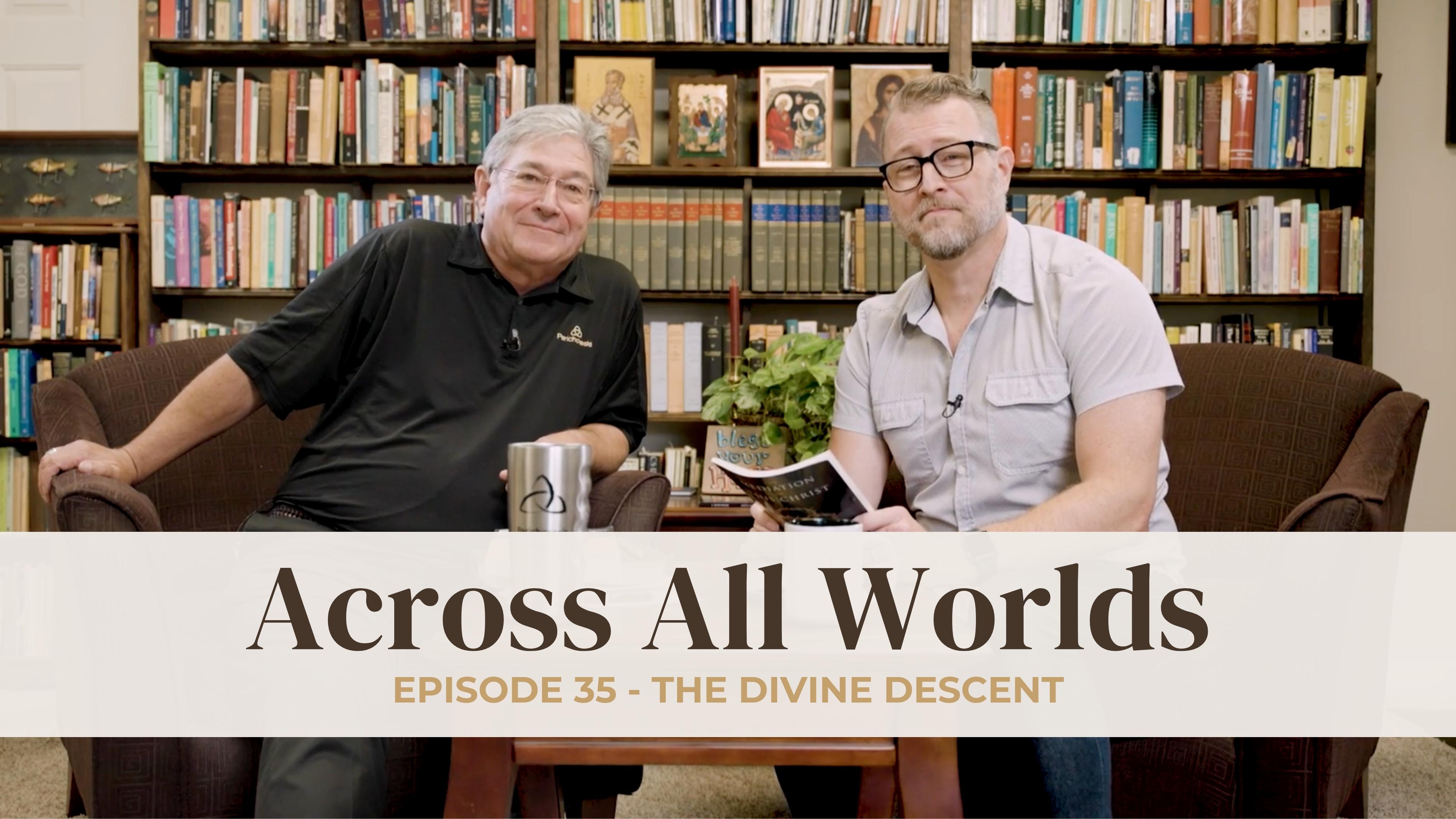 The Divine Descent: Why Jesus Had to Die and What It Means for Humanity - Ep 35