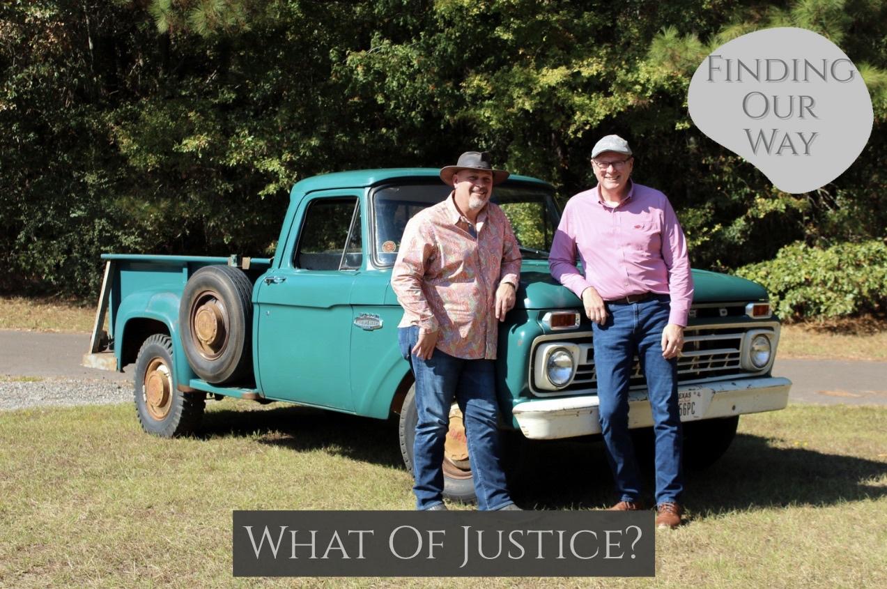 What Of Justice? EP 60