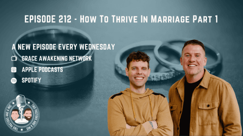 2 Pastors And A Mic - How To Thrive In Marriage Part 1 (From Podcast Episode 212)