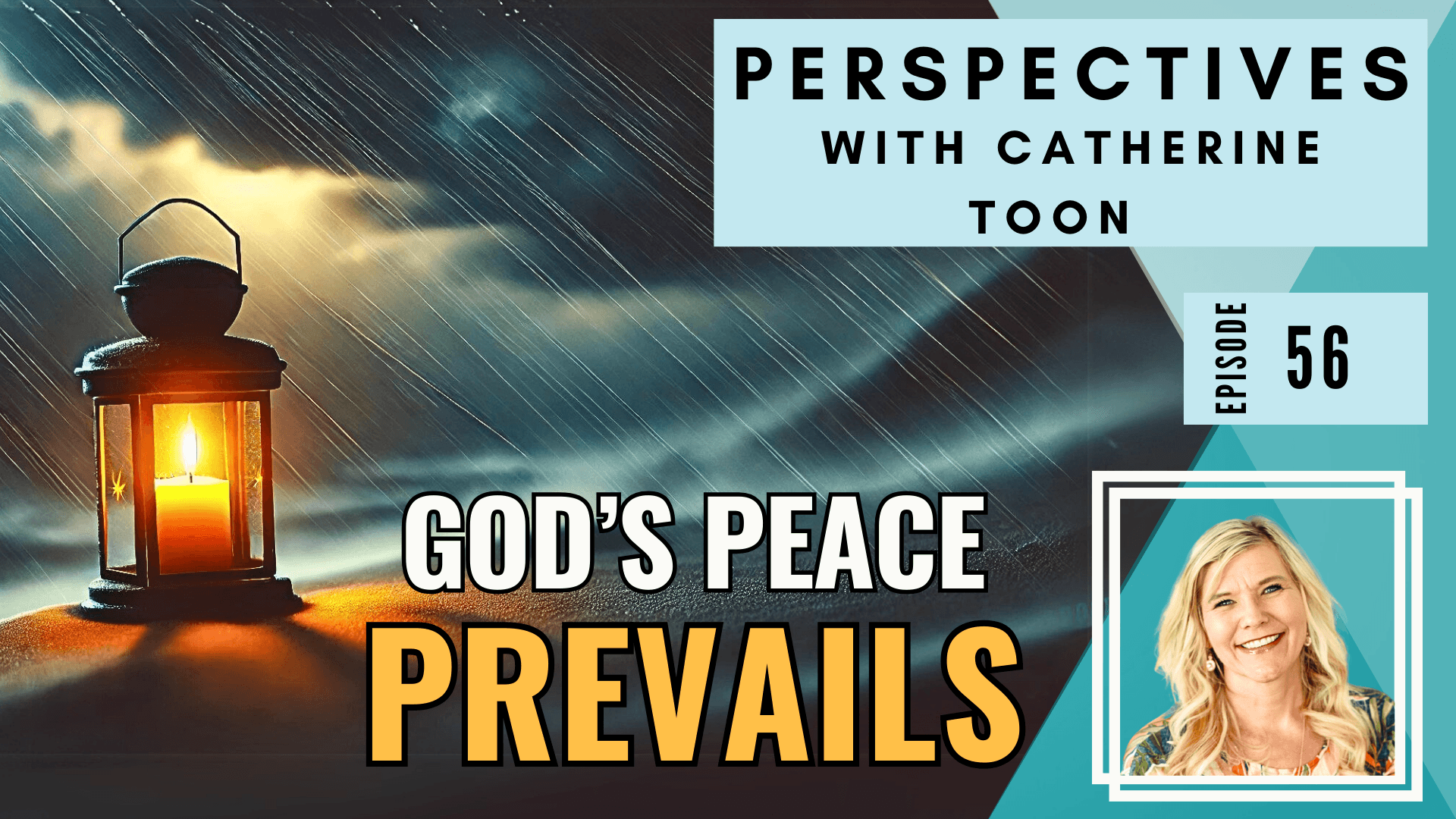 How to Stay Steady in Fearful Times EP056