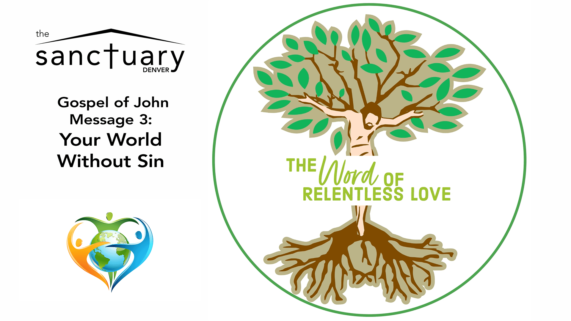 The Word of Relentless Love - Gospel of John EP03
