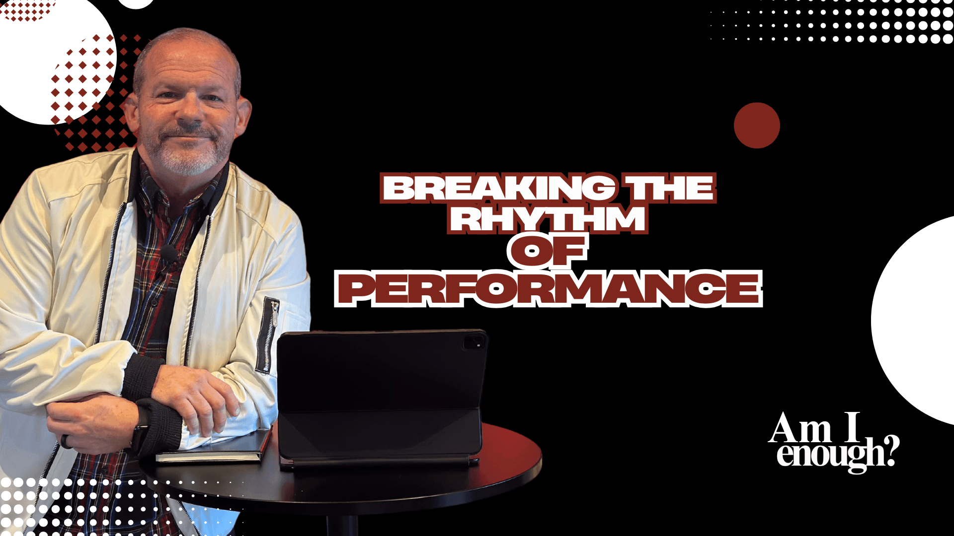 GRACE TODAY- Am I Enough?