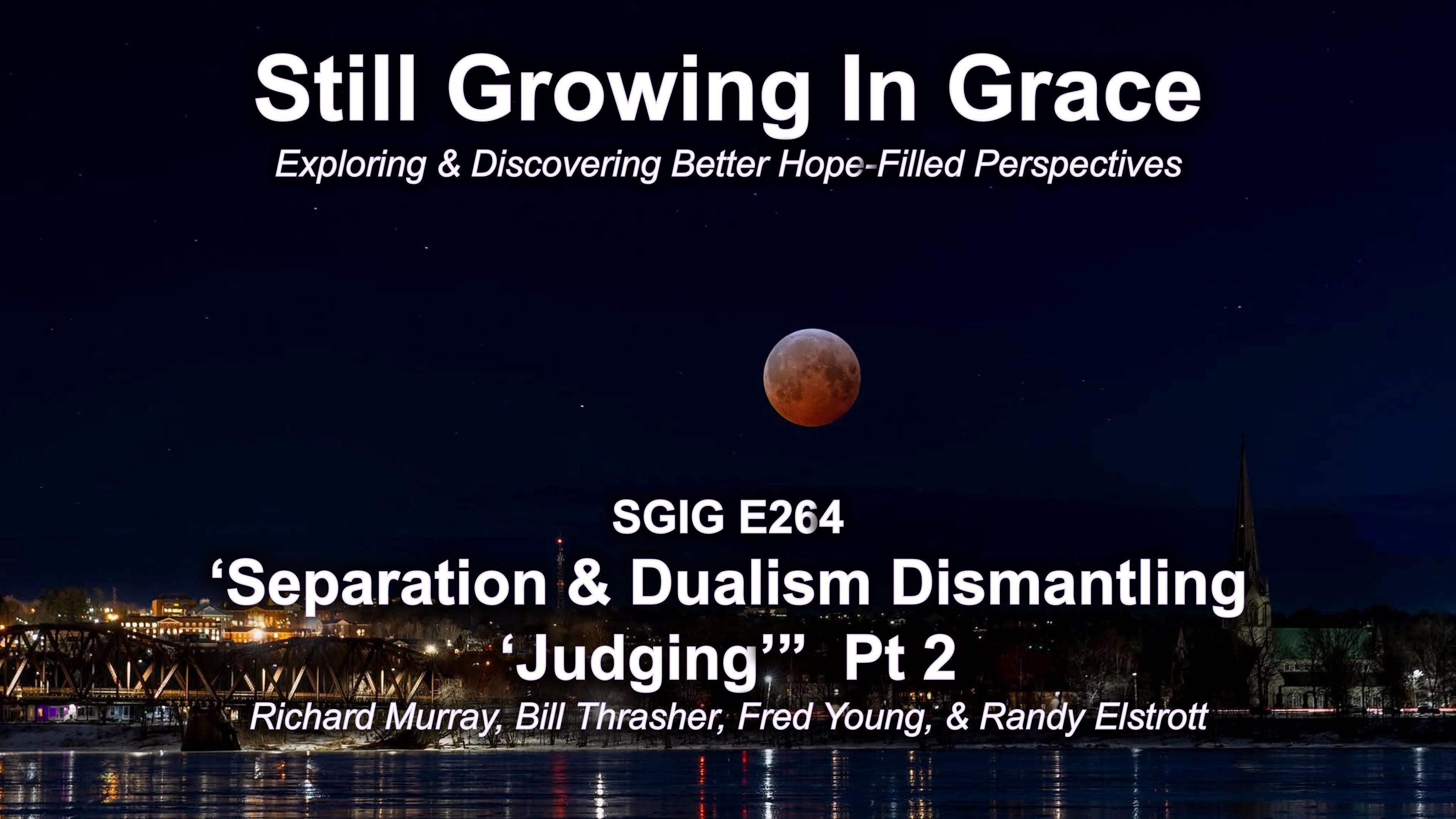 SGIG E264 Separation & Dualism dismantling ‘Judging’