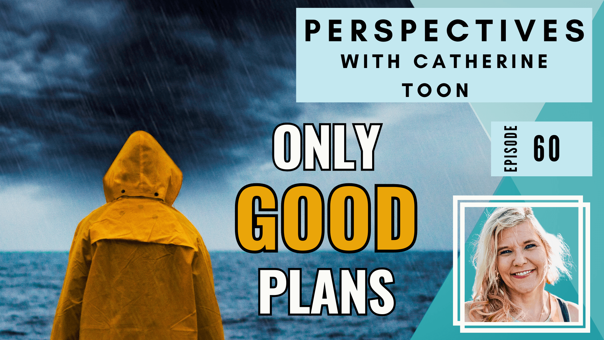 God's Will & the Junk That Happens EP060