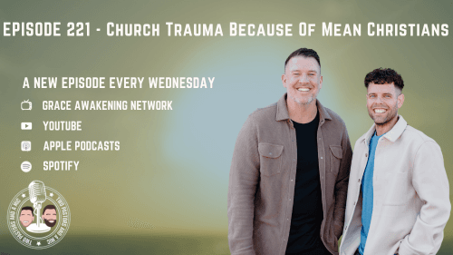 2 Pastors And A Mic - Church Trauma Because Of Mean Christians (From Podcast Episode 221)