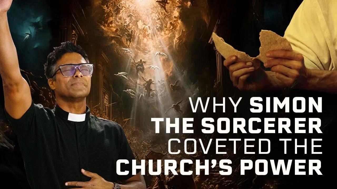 Why Simon the Sorcerer Coveted the Church's Power | Kirby de Lanerolle (Part 03)