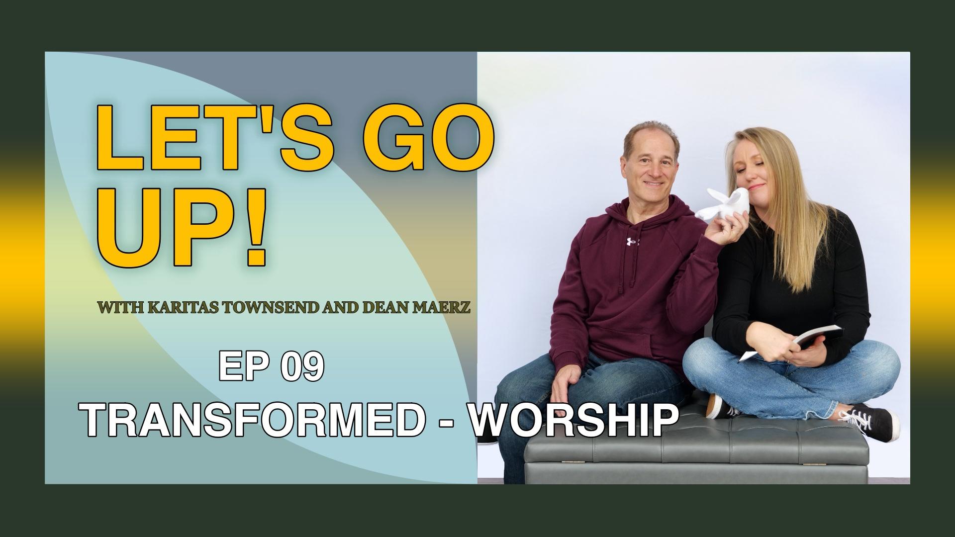 EP09 Transformed - Worship