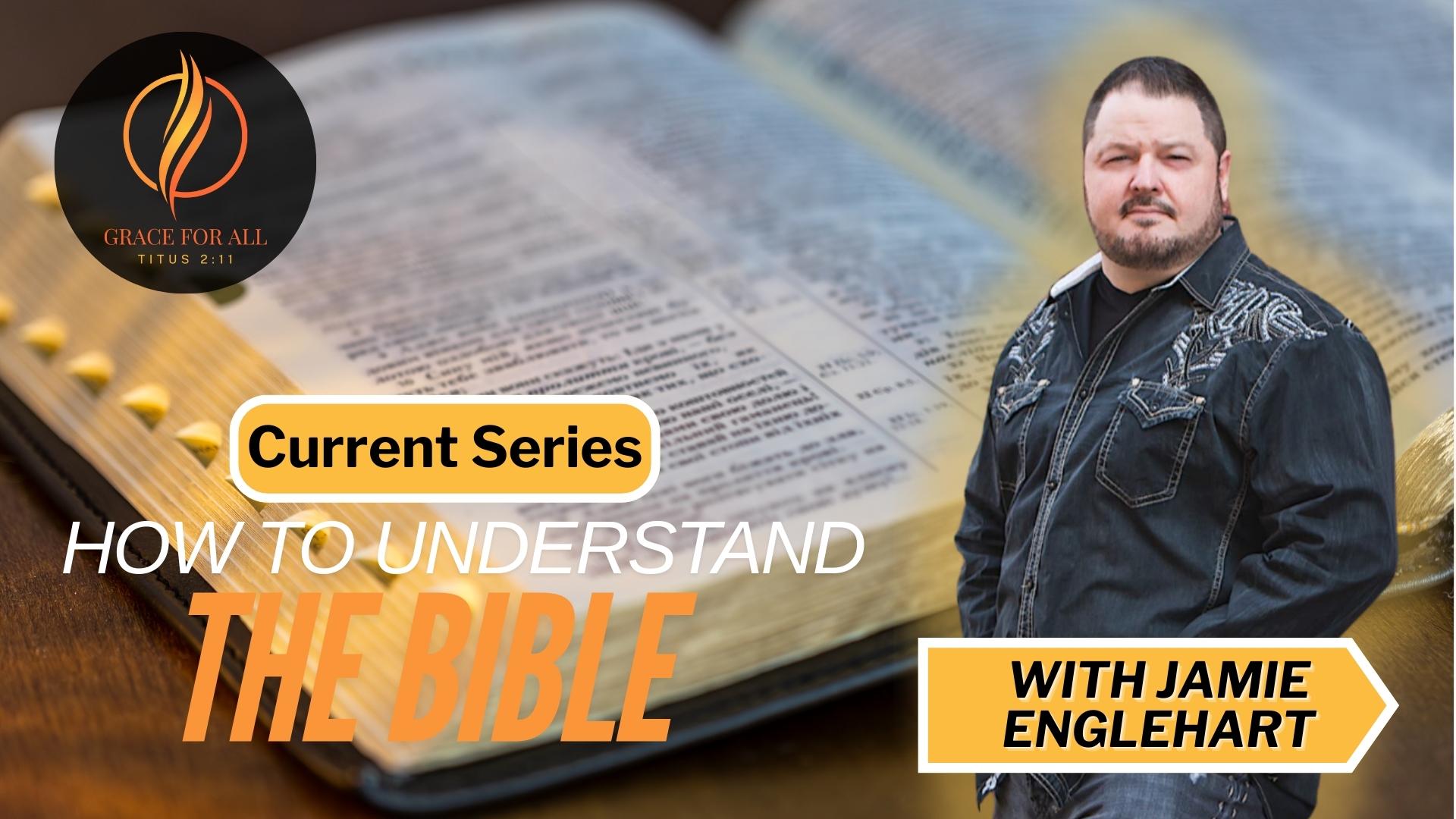 How to Understand the Bible-Part 5