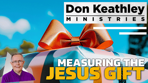Measuring The Jesus Gift EP65