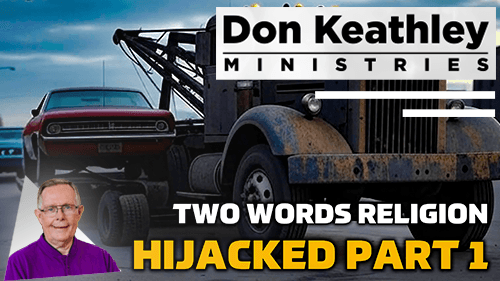 Two Words Religion Hijacked Part 1 EP69