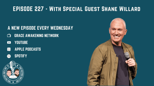 2 Pastors And A Mic - With Special Guest Shane Willard (From Podcast Episode 227)