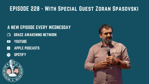 2 Pastors And A Mic - With Special Guest Zoran Spasovski (From Podcast Episode 228)