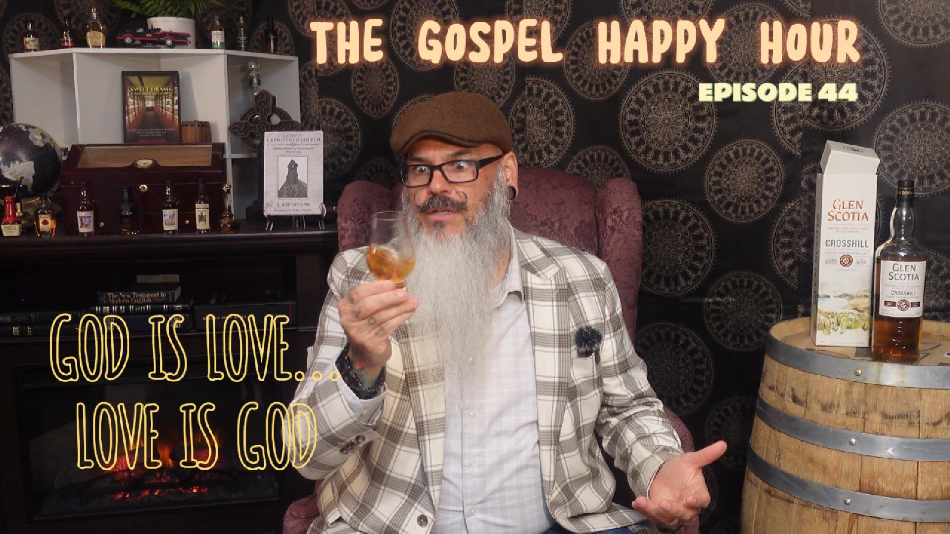 God Is Love...Love Is God