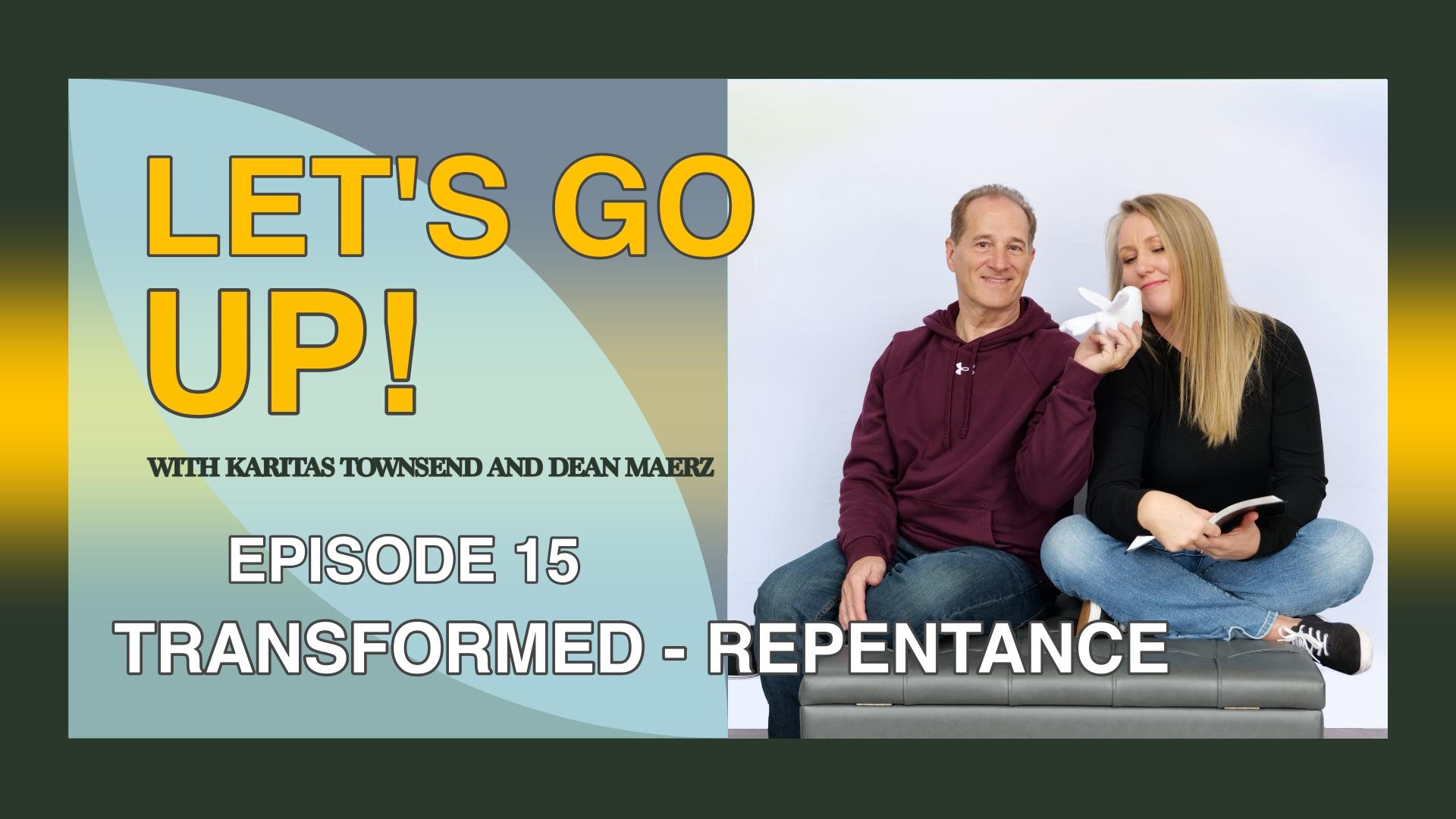 EP15 Transformed - Repentance