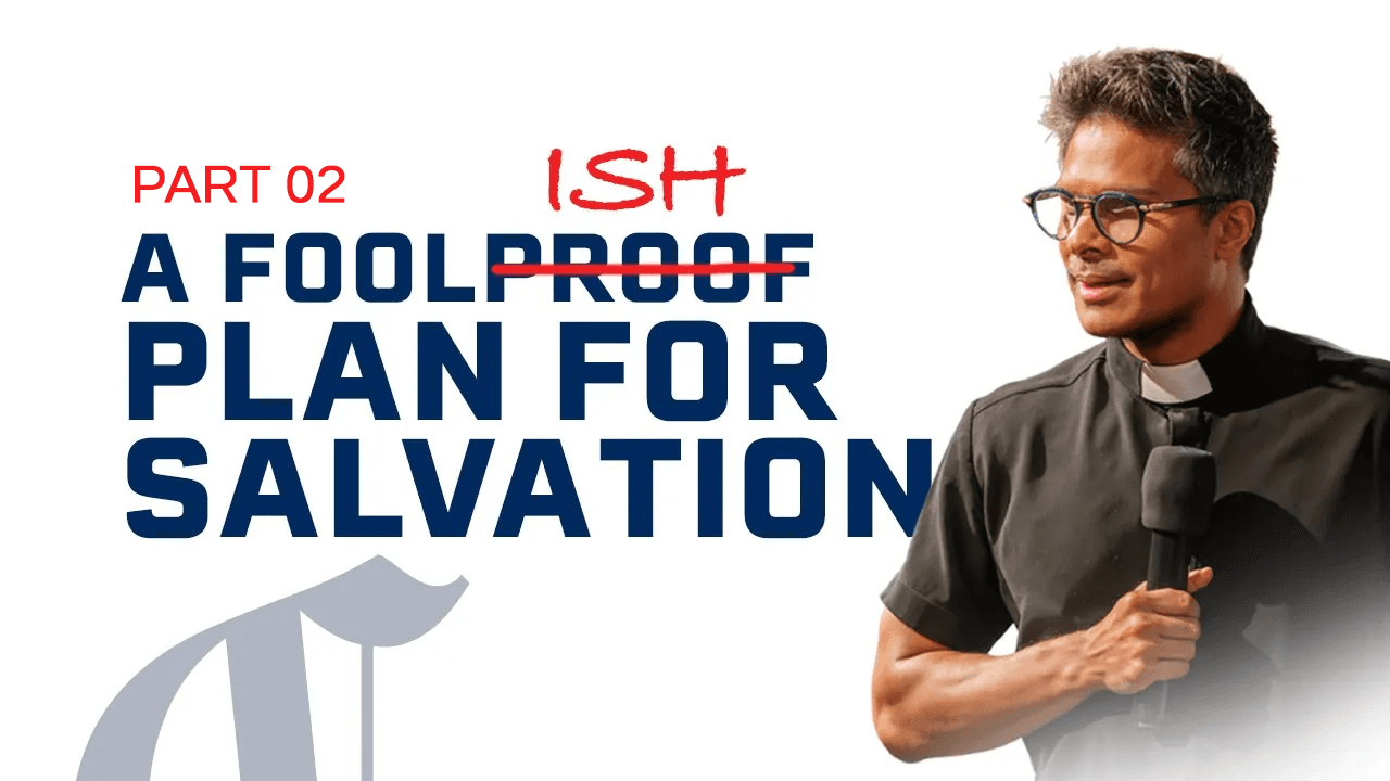 A Foolish Plan For Salvation | Kirby de Lanerolle (Part 02)