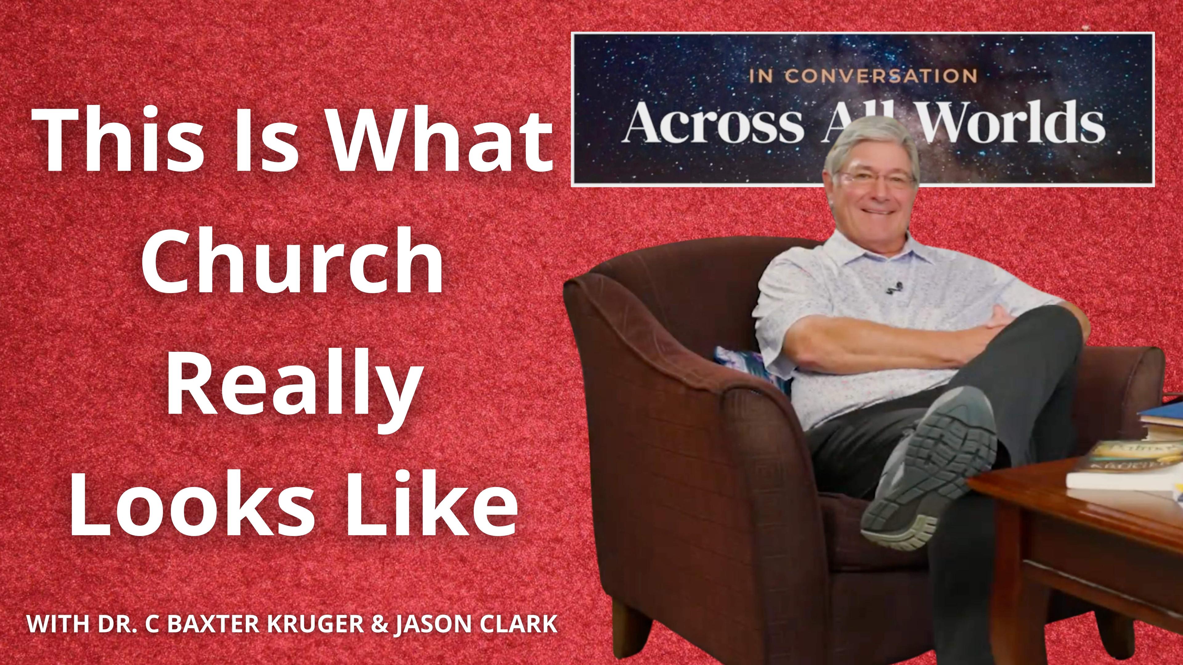 Rethinking Church: Authentic Community, Union, and the River of Living Water - Ep 60