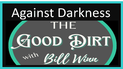 Episode 47 Against Darkness