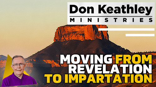Moving From Revelation To Impartation EP87