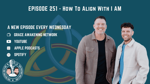 2 Pastors And A Mic - How To Align With I AM (From Podcast Episode 251)