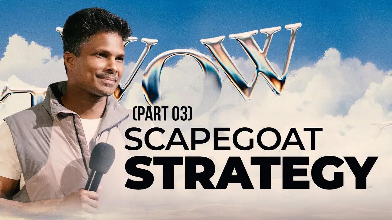 Scapegoat Strategy | Kirby de Lanerolle (Part 03)