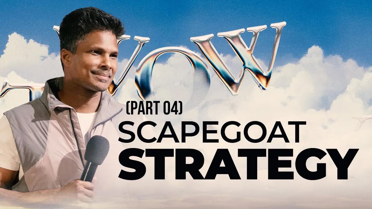 Scapegoat Strategy | Kirby de Lanerolle (Part 04)